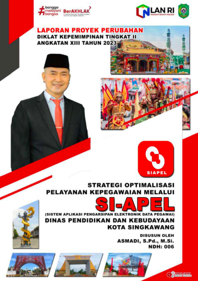 Strategi Optimalisasi Pelayanan Kepegawaian MelaluiSI-APEL (Sistem Aplikasi Pengarsipan Elektronik Data Pegawai) Dinas Pendidikan Dan Kebudayaan Kota Singkawang