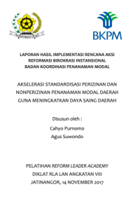 Akselerasi Standarisasi Perizinan dan Non Perizinan Penanaman Modal Daerah Guna Meningkatkan Daya Saing Daerah (Badan Koordinasi Penanaman Modal)