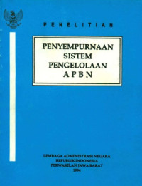 Penyempurnaan Sistem Pengelolaan APBN