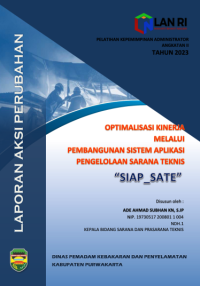 Optimalisasi Kinerja Melalui Pembangunan Sistem Aplikasi Pengelolaan Sarana teknis (SIAP_SATE) di Dinas Pemadam Kebakaran dan Penyelamatan Kabupaten Purwakarta