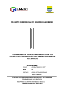 Sistem Pembinaan Dan Pengawasan Perusahaan Dan Ketenagakerjaan Terintegrasi Pada Dinas Ketenagakerjaan Kota Bandung