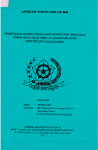 Pembangunan Aplikasi Pengelolaan Administrasi Penerimaan Negara Bukan Pajak (PNBP) Di Lingkungan Badan Standarisasi Nasional (BSN) (TERBAIK)