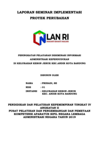 Peningkatan Pelayanan Desiminasi Informasi Administrasi Kependudukan Di Kelurahan Kebon Jeruk Kecamatan Andir Kota Bandung