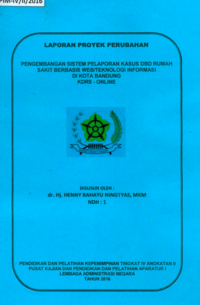 Pengembangan Sistem Pelaporan Kasus DBD Rumah Sakit Berbasis Web/Teknologi Informasi Di Kota Bandung KDRS - Online (Dinas Kesehatan Kota Bandung) (TERBAIK)