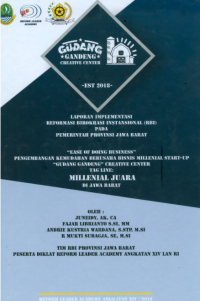 Ease of Doing Business Pengembangan Kemudahan Berusaha Bisnis Millenial Start-Up Gudang Gandeng Creative Center Tag Line; MILLENIAL JUARA Di Jawa Barat