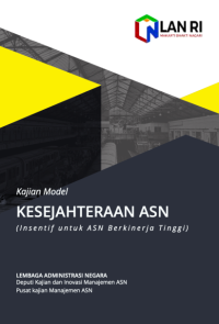 Kajian Model Kesejahteraan ASN; Insentif Untuk ASN Berkinerja Tinggi