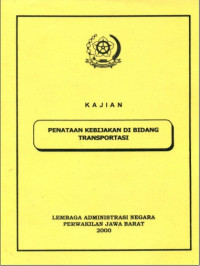 Penataan Kebijakan Di Bidang Transportasi