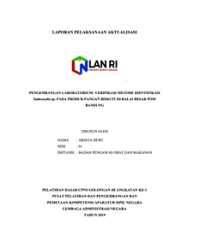 Pengembangan Laboratorium; Verifikasi Metode Identifikasi Salmonella sp. Pada Produk Pangan Biskuit Di Balai Besar POM Bandung (BPOM) (TERBAIK 3)