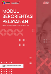 Modul Berorientasi Pelayanan; Modul Pelatihan Dasar Calon Pegawai Negeri Sipil