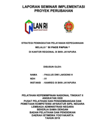 Strategi Peningkatan Pelayanan Kepegawaian Melalui SIPACE PAPUA (Sistem Informasi Panduan Cepat Pelayanan Kepegawaian Untuk Anda) di Kantor Regional IX BKN Jayapura