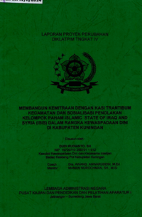 Membangun Kemitraan Dengan Kasi Trantibum Kecamatan Dan Sosialisasi Penolakan Kelompok Paham Islamic State Of Iraq And Syria (ISIS) Dalam Rangka Kewaspadaan Dini Di Badan Kesatuan Bangsa dan Politik Kabupaten Kuningan