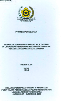 Penataan Administrasi Barang Milik Daerah Di Lingkungan Pemerintah Kelurahan Kesenden Kecamatan Kejaksaan Kota Cirebon