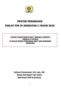 Sistem Manajemen Surat Terpadu (SIMEUT) Menuju E-Office Di Balai Besar Pengawas Obat Dan Makanan Bandung (Badan Pengawas Obat dan Makanan - BPOM)