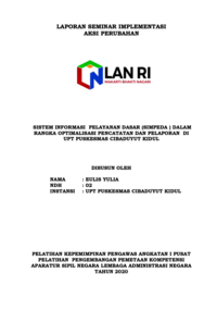 Sistem Informasi Pelayanan Dasar (SIMPEDA) Dalam Rangka Optimalisasi Pencatatan Dan Pelaporan Di UPT Puskesmas Cibaduyut Kidul Dinas Kesehatan Kota Bandung