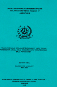 Penandatanganan Deklarasi Tindak Lanjut Hasil Temuan Pemeriksaan Antara Dinas Kesehatan Kota Ternate Dengan Balai POM Di Sofifi (Badan Pengawas Obat dan Makanan - BPOM)