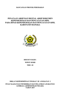 Penataan Arsip Dan Digital Arsip Dokumen Kependudukan Dan Pencatatan Sipil Pada Dinas Kependudukan Dan Pencatatan Sipil Kabupaten Bangka