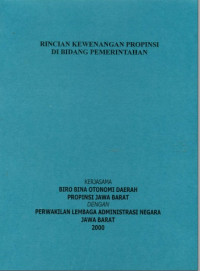 Rincian Kewenangan Propinsi di Bidang Pemerintahan