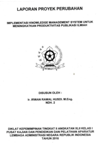 Implementasi Knowledge Management System Untuk Meningkatkan Produktivitas Publikasi Ilmiah (BPPT - Badan Pengkajian dan Penerapan Teknologi)