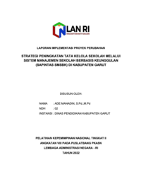 Strategi Peningkatan Tata Kelola Sekolah Melalui Sistem Manajemen Sekolah Berbasis Keunggulan (Sapintas SMSBK) di Dinas Pendidikan Kabupaten Garut (TERBAIK 3)