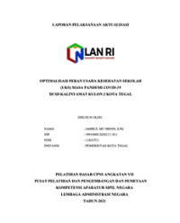 Optimalisasi Peran Usaha Kesehatan Sekolah (UKS) Masa Pandemi Covid-19 Di SD Kalinyamat Kulon 2 Kota Tegal