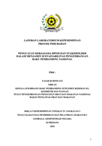 Penguatan Kerjasama Badan Pengawas Obat dan Makanan (BPOM) Dan Stakeholder Dalam Menjamin Sustainabilitas Pengembangan Baku Pembanding Nasional