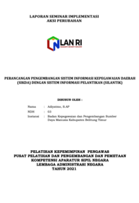 Perancangan Pengembangan Sistem Imformasi Kepegawaian Daerah (SIKDA) dengan Sistem Imformasi Pelantikan (SINLANTIK) (Badan Kepegawaian dan Pengembangan Sumber Daya Manusia Kabupaten Belitung Timur)