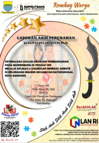 Optimalisasi Usulan Kegiatan Pembangunan Pada Musrenbang Di Tingkat RW Melalui Aplikasi e-Usia Bugar Berbasis Website Di Kelurahan Maleer Kecamatan Batununggal Kota Bandung