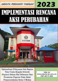Optimalisasi Pelayanan Sub Bagian Tata Usaha kepada Seluruh Pegawai dalam Hal Dokumen dan Peraturan Pegawai pada Balai Pemasyarakatan Kelas I Medan Kantor Wilayah Sumatera Utara Kementerian Hukum dan Hak Asasi Manusia