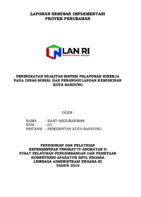 Peningkatan Kualitas Sistem Pelaporan Kinerja Pada Dinas Sosial Dan Penanggulangan Kemiskinan Kota Bandung