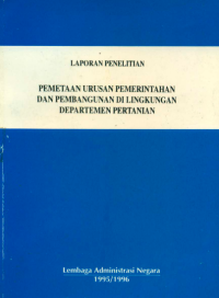 Laporan Penelitian Pemetaan Urusan Pemerintahan dan Penbangunan di Lingkungan Departemen Pertanian