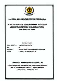 Strategi Percepatan Pelaksanaan Pelayanan Administrasi Terpadu Kecamatan (PATEN) Di Kabupaten Agam (Sekretariat Daerah)