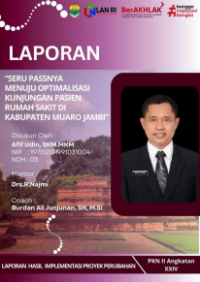 Seru Passnya Menuju Optimalisasi Kunjungan Pasien Rumah Sakit di Kabupaten Muaro Jambi (Dinas Kesehatan)