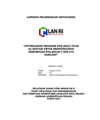 Optimalisasi Program BTQ (Baca Tulis Al?Qur?an) Untuk Meningkatkan Kemampuan BTQ Kelas V SDN 218 Sarijadi Kota Bandung