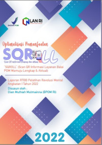 Optimalisasi Pemanfaatan Sqroll (Scan Qr Informasi Layanan Balai Pom Mamuju Lengkap Dan Aktual)