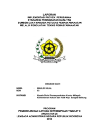 Implementasi Proyek Perubahan Strategi Peningkatan Kualitas Sumber Daya Manusia Petugas Pemasyarakatan Melalui Penguatan Teknis Pemasyarakatan (Kementerian Hukum dan Hak Asasi Manusia)