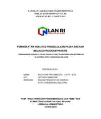 Peningkatan Kualitas Pengelolaan Pajak Daerah Melalui Program Praktis (Penanganan Sengketa Pajak Daerah Yang Transparan Dan Sistematis di Badan Pendapatan Daerah Kota Tangerang Selatan