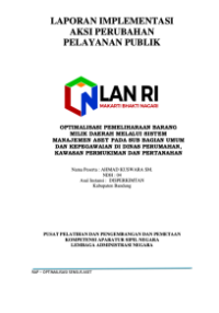 Optimalisasi Pemeliharaan Barang Milik Daerah Melalui Sistem Manajemen Aset Pada Sub Bagian Umum Dan Kepegawaian Di Dinas Perumahan, Kawasan Permukiman Dan Pertanahan Kabupaten Bandung