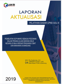 Pembuatan SOP Mikro Sebagai Pedoman Dalam Pengelolaan Barang Milik Negara Di Balai Besar Pengawas Obat Dan Makanan Di Bandung (BPOM)