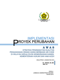 AWAS; Strategi Peningkatan Kualitas Pengawasan Orang Asing Berbasis QR Code Di Wilayah Kerja Divisi Keimigrasian Kanwil Kementerian Hukum dan HAM Aceh