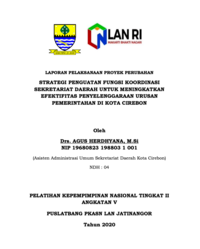 Strategi Penguatan Fungsi Koordinasi Sekretariat Daerah Untuk Meningkatkan Efektifitas Penyelenggaraan Urusan Pemerintahan Di Kota Cirebon - Asisten Administrasi Umum Sekretariat Daerah Kota Cirebon