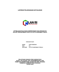 Optimalisasi Pelayanan Komprehensif Pada Perawatan Isolasi Terkonfirmasi Covid-19 Di UPTD Puskesmas Taraju (Dinas Kesehatan Kabupaten Tasikmalaya) (TERBAIK 2)