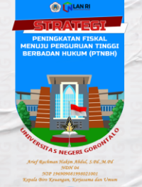 Strategi Peningkatan Fiskal Menuju Perguruan Tinggi Berbadan Hukum (Universitas  Negeri  Gorontalo)