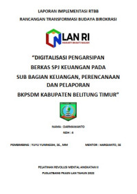 Digitalisasi Pengarsipan Berkas SPJ Keuangan Pada Sub Bagian Keuangan, Perencanaan Dan Pelaporan BKPSDM Kabupaten Belitung Timur