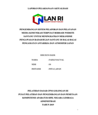 Pengembangan Sistem Pelaporan Dan Pelayanan Media Komunikasi Terpusat Berbasis Website Santanu Untuk Meningkatkan Mekanisme Pengawasan Radar Hujan Santanu Di Balai-Balai Pengamatan Antariksa Dan Atmosfer Lapan (LAPAN)