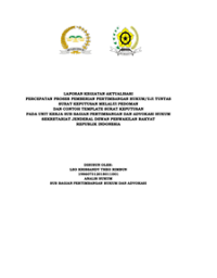 Percepatan Proses Pemberian Pertimbangan Hukum / Uji Tuntas Surat Keputusa Melalui Pedoman Dan Contoh Template Surat Keputusan Pada Unit Kerja Sub Bagian Pertimbangan Dan Advokasi Hukum Sekretariat Jenderal Dewan Perwakilan Rakyat Republik Indonesia (Sekretariat Jendral dan Badan Keahlian DPR RI)