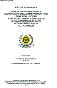 Percepatan Pembentukan Kelompok Informasi Masyarakat (KIM) Guna Mewujudkan Masyarakat Berbasis Informasi Di Kelurahan Kebon Baru Kecamatan Kejaksaan Kota Cirebon