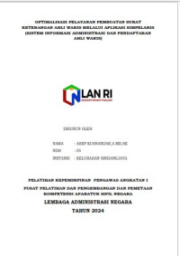 Optimalisasi Pelayanan Pembuatan Surat Keterangan Ahli Waris Melalui Aplikasi SIMPELARIS (Sistem Informasi Administrasi dan Pendaftaran ahli Waris) Kelurahan Sindangjaya Kota Bandung