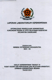 Optimalisasi Pengelolaan Administrasi Kunjungan Pasien Di UPTD Pelayanan Kesehatan Dinas Kesehatan Kecamatan Cangkuang