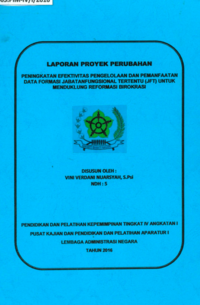 Peningkatan Efektivitas Pengelolaan dan Pemanfaatan Data Formasi Jabatan Fungsional Tertentu (JFT) untuk Mendukung Reformasi Birokrasi (BKPP - Badan Kepegawaian Daerah Pendidikan dan Pelatihan Kabupaten Bandung) (TERBAIK)