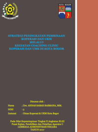 Strategi Peningkatan Pembinaan Koperasi Dan UKM Melalui Kegiatan Coaching Clinic Koperasi Dan UMK Di Kota Bogor (Dinas Koperasi dan UKM)